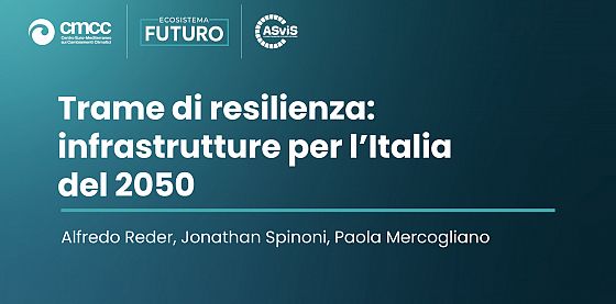 Trame di resilienza: infrastrutture per l'Italia del 2050 