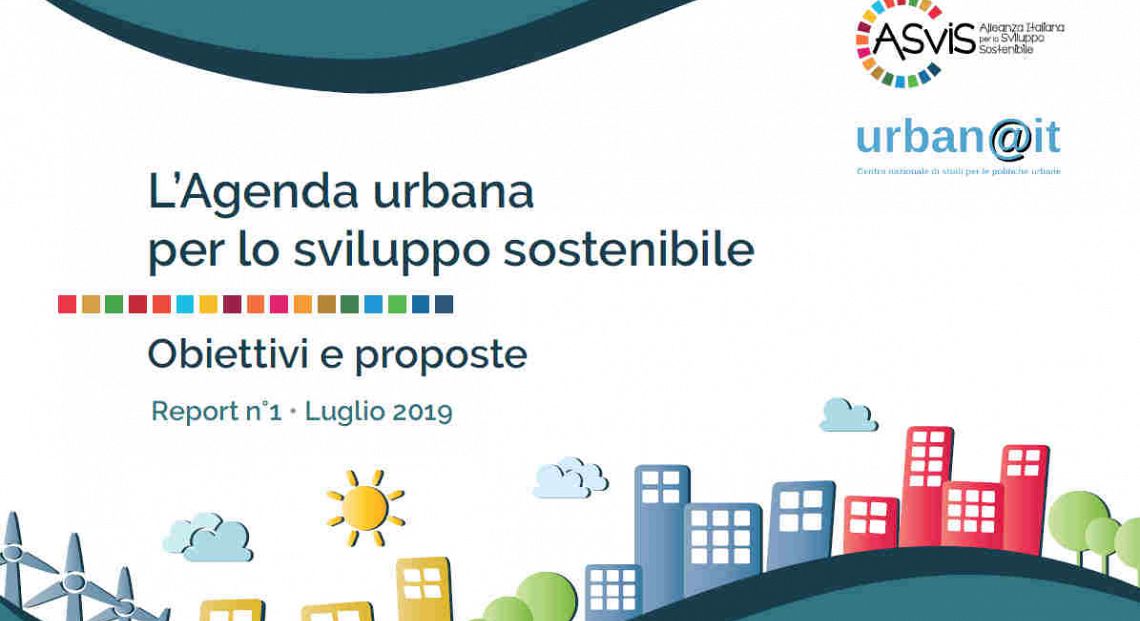 Agenda urbana per lo sviluppo sostenibile: ecco i nuovi dati di ASviS e Urban@it 